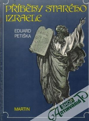 Příběhy starého Izraele - Petiška Eduard