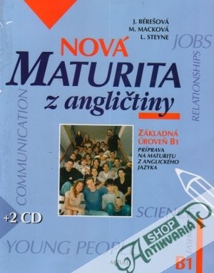 Nová maturita z angličtiny B1 - Bérešová Jana a kolektív
