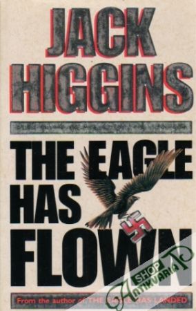 The Eagle Has Flown - Higgins Jack