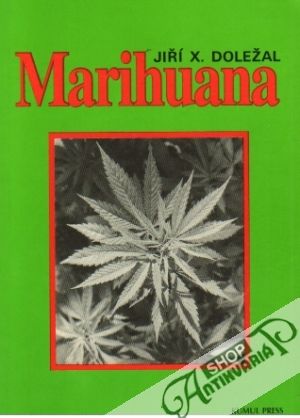 Marihuana - Doležal Jiří X.