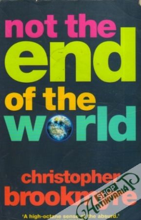 Not the End of the World - Brookmyre Christopher