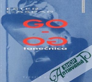 "Go-Go tanečnica" - Caspar Ester
