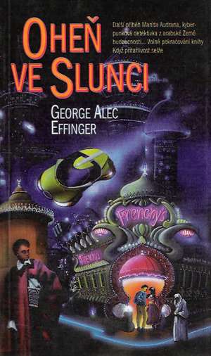 Oheň ve slunci - Effinger G.A.