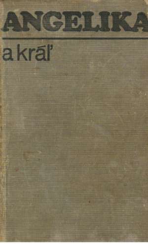 Angelika a kráľ 3. - Golon Anne a Serge