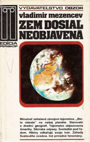 Zem dosiaľ neobjavená - Mezencev Vladimir