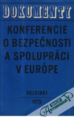 Dokumenty konferencie o bezpečnosti a spolupráci v Európe - Kolektív autorov