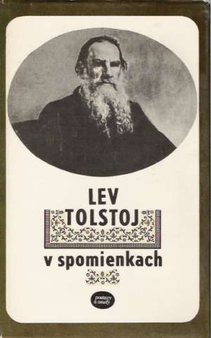 Lev Tolstoj v spomienkach - Kolektív autorov