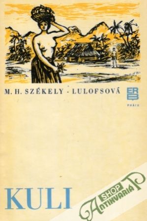 Kuli - Székely-Lulofsová Madelon H.