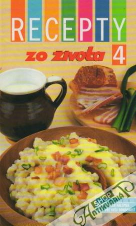 Recepty zo života 4. - Kolektív autorov