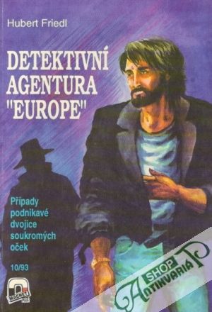 Detektivní agentura "Europe" - Friedl Hubert