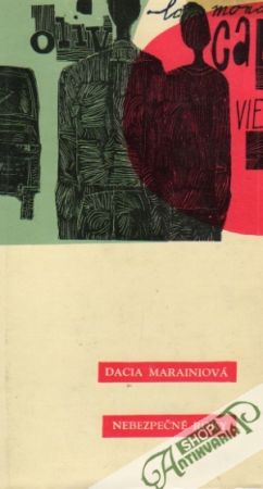 Nebezpečné roky - Marainiová Dacia