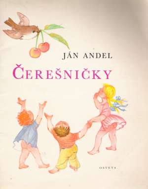 Čerešničky - Andel Ján