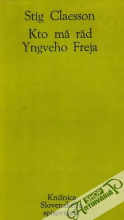 Kto má rád Yngveho Freja - Claesson Stig