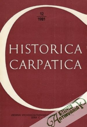 Historica Carpatica 12/1981 - Kolektív autorov