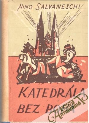 Katedrála bez Boha - Salvaneschi Nino