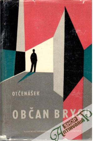 Občan Brych - Otčenášek Jan