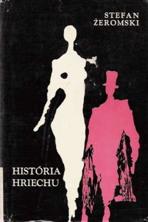 História hriechu - Žeromski Stefan
