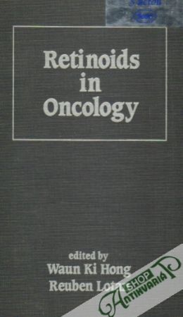 Retinoids in Oncology - Hong / Lotan