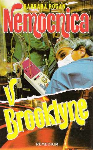 Nemocnica v Brooklyne - Rogan Barbara