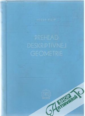 Prehľad deskriptívnej geometrie - Filip Jozef
