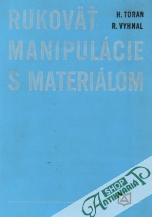 Rukoväť manipulácie s materiálom - Toran / Vyhnal
