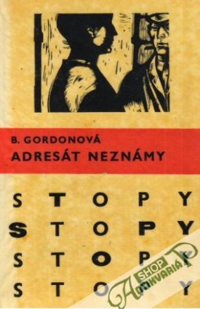 Adresát neznámy - Gordonová Barbara