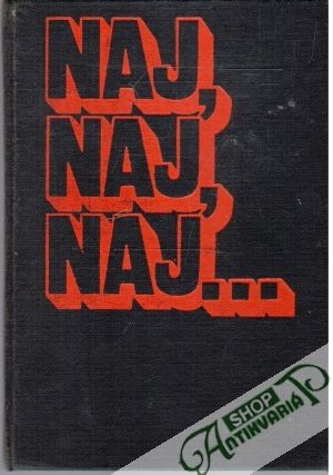 Naj, naj, naj... (bez obalu) - Švihran Ladislav