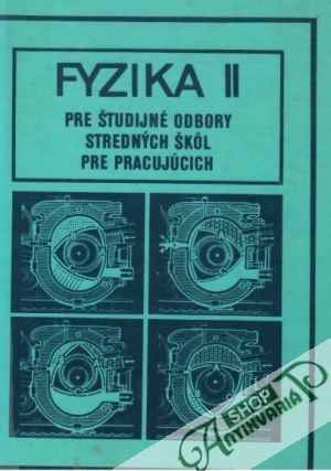 Fyzika II. - Kolektív autorov