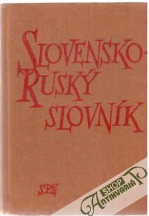 Slovensko - ruský slovník - Isačenko A.V., Kollár D.