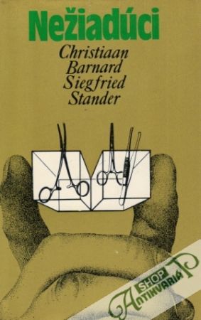 Nežiadúci - Barnard Christian / Stander Siegfried