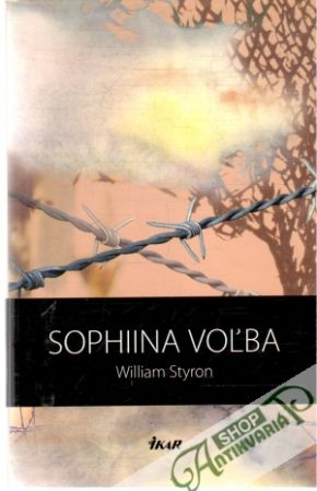 Sophiina voľba - Styron William