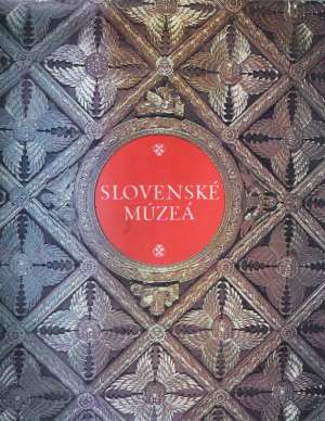 Slovenské múzeá - Gažo Jozef a kolektív