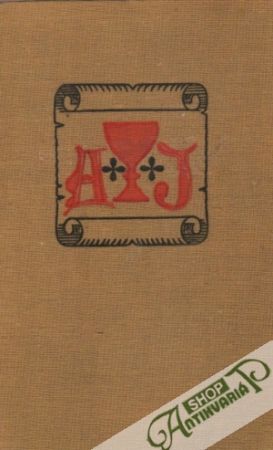 Bratstvo /I. - III./ - Jirásek Alois