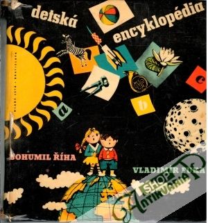 Detská encyklopédia - Říha B., Fuka V.