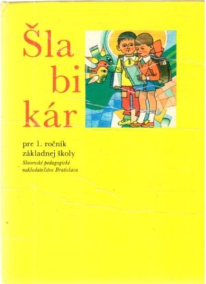Šlabikár pre 1.ročník základnej školy - Brťka Juraj a kolektív