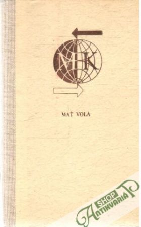 Mať volá III. - Ohlasy z obce Roztratených - Kukučín Martin