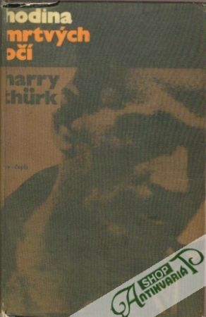 Hodina mrtvých očí - Thurk Harry