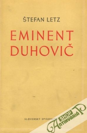 Eminent Duhovič - Letz Štefan