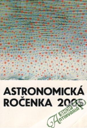 Astronomická ročenka 2005 - Pittich Eduard