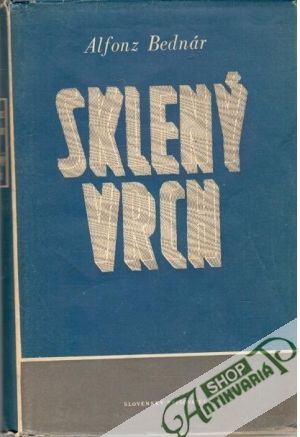 Sklený vrch - Bednár Alfonz