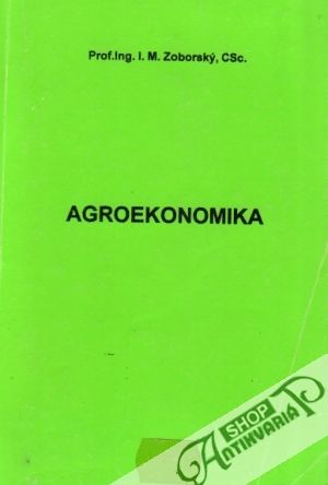 Agroekonomika - Zoborský I.M.