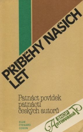 Příběhy našich let - Kolektív autorov