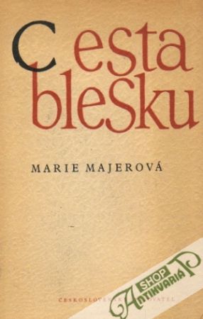 Cesta blesku - Majerová Marie