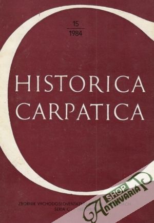 Historica Carpatica 15/1984 - Kolektív autorov