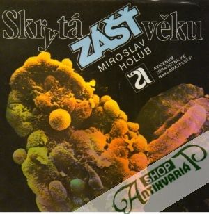 Skrytá zášť věku - Holub Miroslav