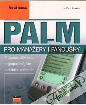 Palm pro manažery i fanoušky - Klásek Jindřich