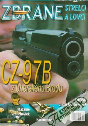 Zbrane,strelci a lovci 12/2001 - Kolektív autorov