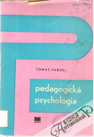 Pedagogická psychológia - Pardel Tomáš