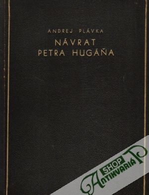 Návrat Petra Hugáňa - Plávka Andrej