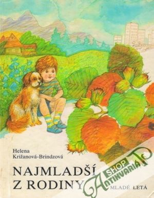 Najmladší z rodiny - Križanová- Brindzová Helena